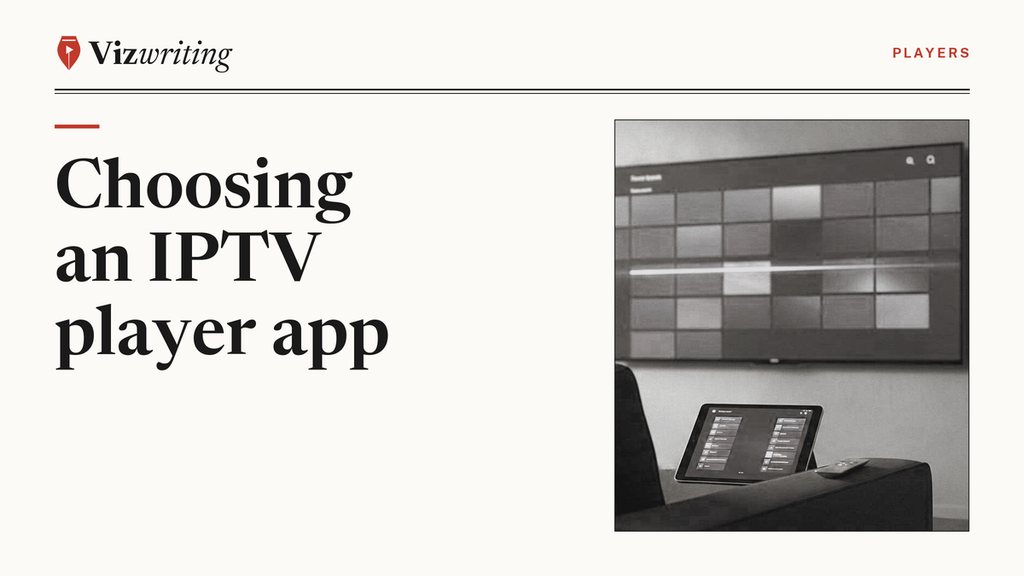 Vizwriting cover for "Best IPTV apps for following the news and finding documentaries": an editorial black-and-white photograph with the article title