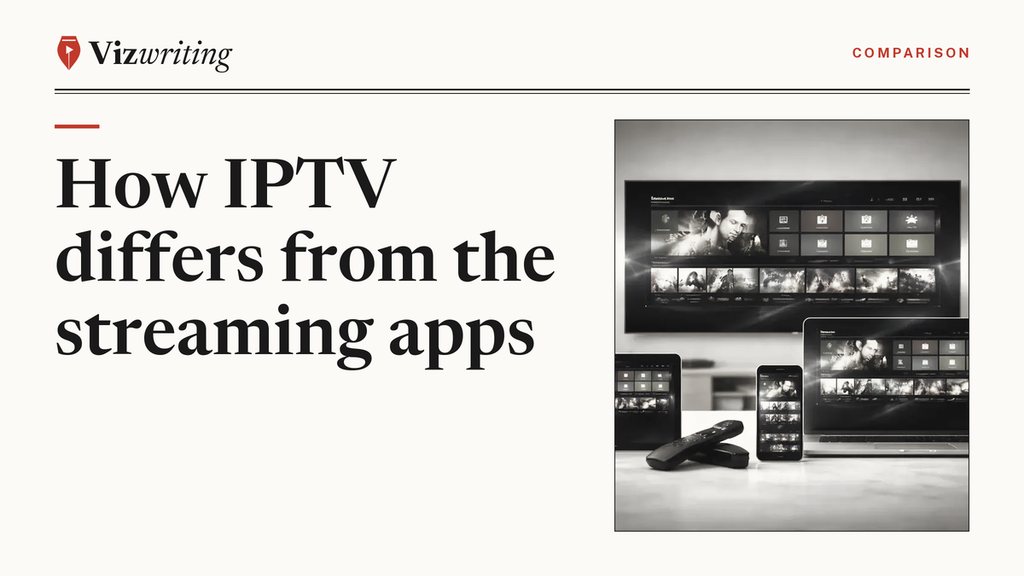 Vizwriting cover for "IPTV vs OTT streaming for news and documentary viewers": an editorial black-and-white photograph with the article title