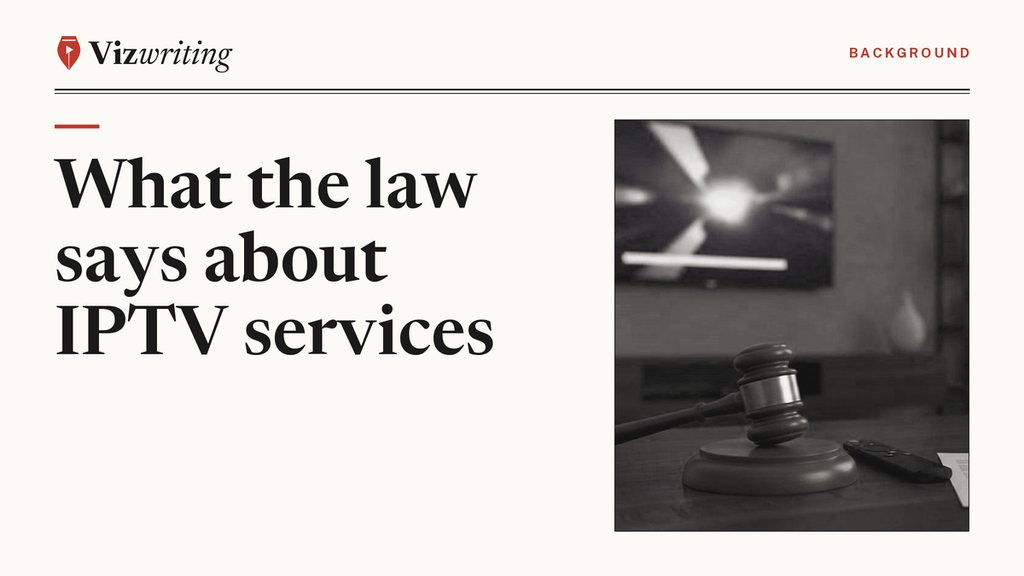Vizwriting cover for "Is IPTV legal? Who needs permission, and what courts and lawmakers have said": an editorial black-and-white photograph with the article title